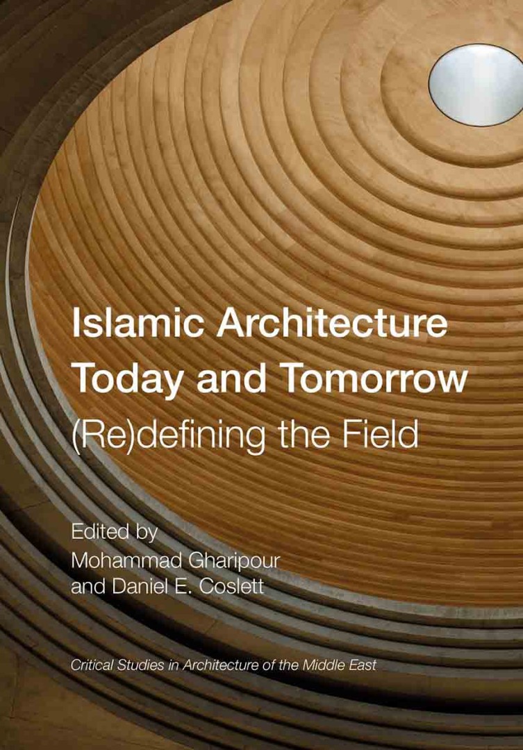 Resources Publications HIAA   Islamic Architecture Book Cover22 