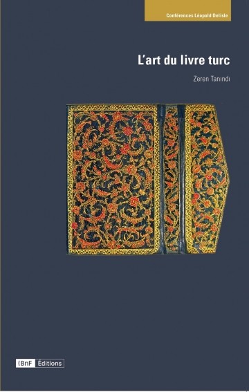 L'art du livre turc. Bibliothèque nationale de France, 2022