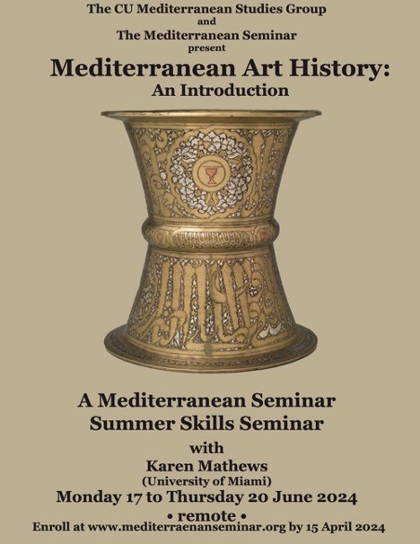 “Mediterranean Art History: An Introduction” 17—20 June 2024